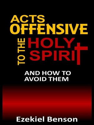 cover image of Acts Offensive to the Holy Spirit and How to Avoid Them